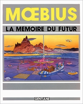Mœbius-Mmoire du Futur